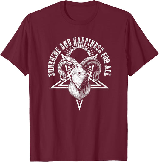 Sunshine and happiness for all - death metal T-Shirt - T-Shirt | Maroon