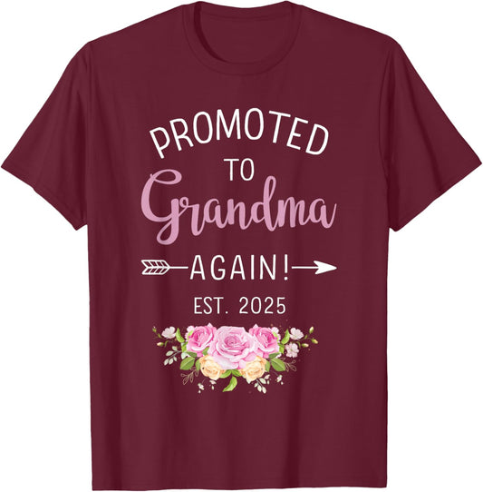 Promoted to grandma again est. 2025 flowers T-Shirt - T-Shirt | Maroon