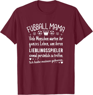 Ich habe meinen Lieblingsspieler geboren Fußball Mama T-Shirt - T-Shirt | Maroon