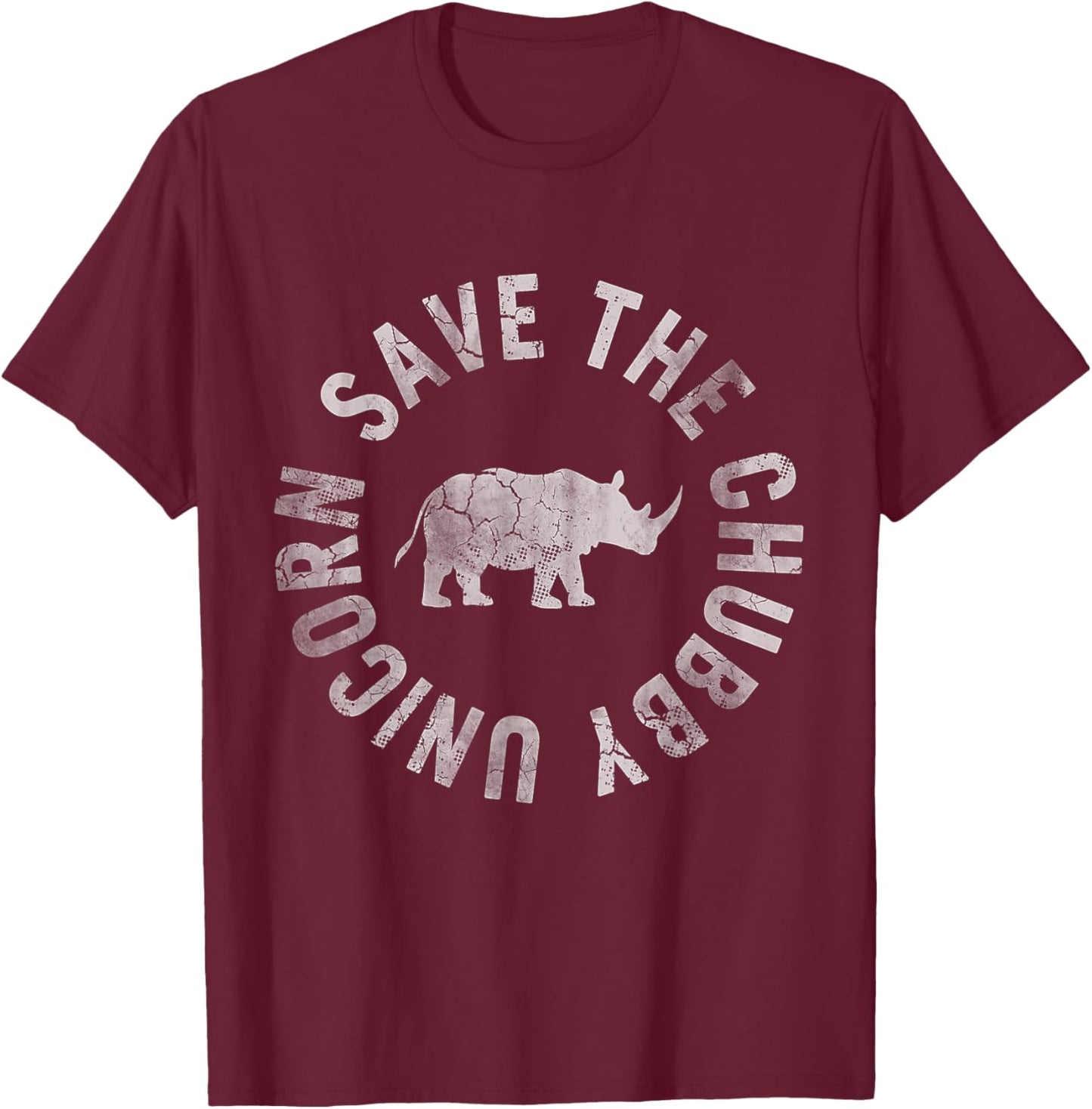 Save The Chubby Unicorn Rhino Rhinoceros Funny Humor T-Shirt - T-Shirt | Maroon