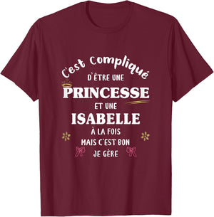 Women's Princess Humour Personalised Gift Isabelle , Black, Female X-Small T-Shirt - T-Shirt | Maroon