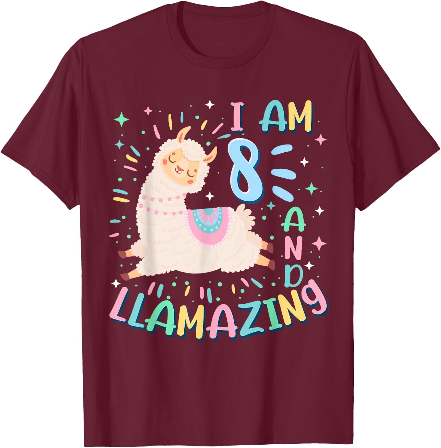 8th Birthday I Am 8 Years Old And Llamazing Llama Girl Teens T-Shirt - T-Shirt | Maroon