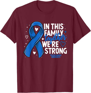 Colorectal Cancer Support Family Colon Cancer Awareness T-Shirt - T-Shirt | Maroon