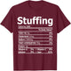 Stuffing Nutrition Facts Thanksgiving Dinner Nutrition Facts T-Shirt - T-Shirt | Maroon