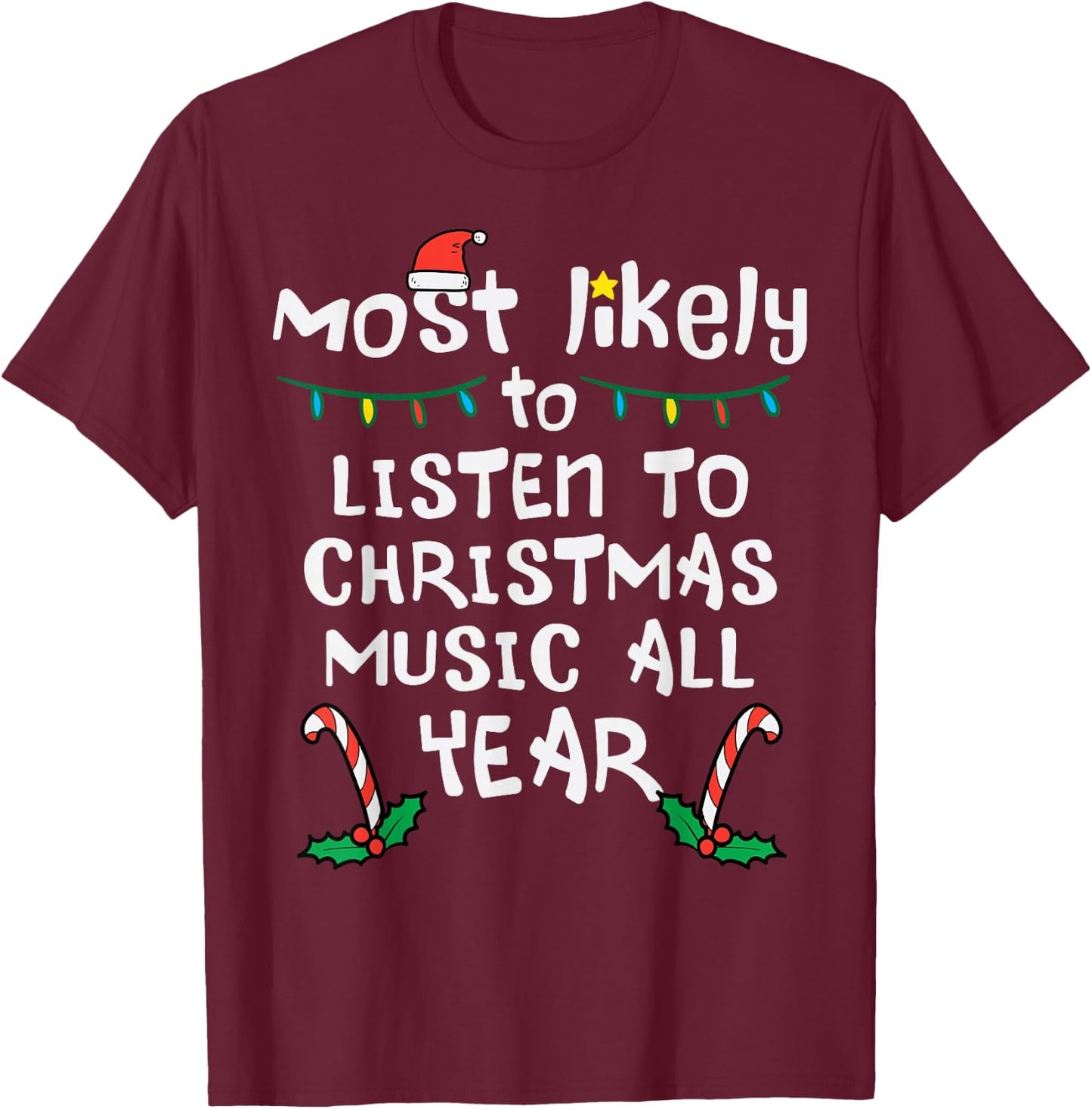 Most Likely To Lister Christmas Music Xmas Family Matching T-Shirt - T-Shirt | Maroon