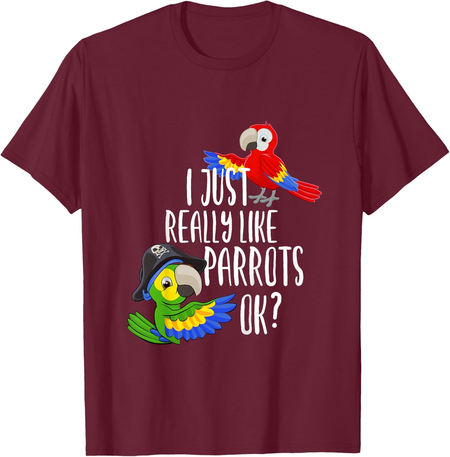 Parrot Gift Parrot Saying Funny Children T-Shirt - T-Shirt | Maroon