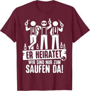 Junggesellenabschied Männer Poltern Polterabend T-Shirt - T-Shirt | Maroon