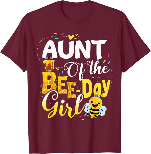 Aunt Of The Bee Day Girl Funny Bee Birthday Party T-Shirt - T-Shirt | Maroon