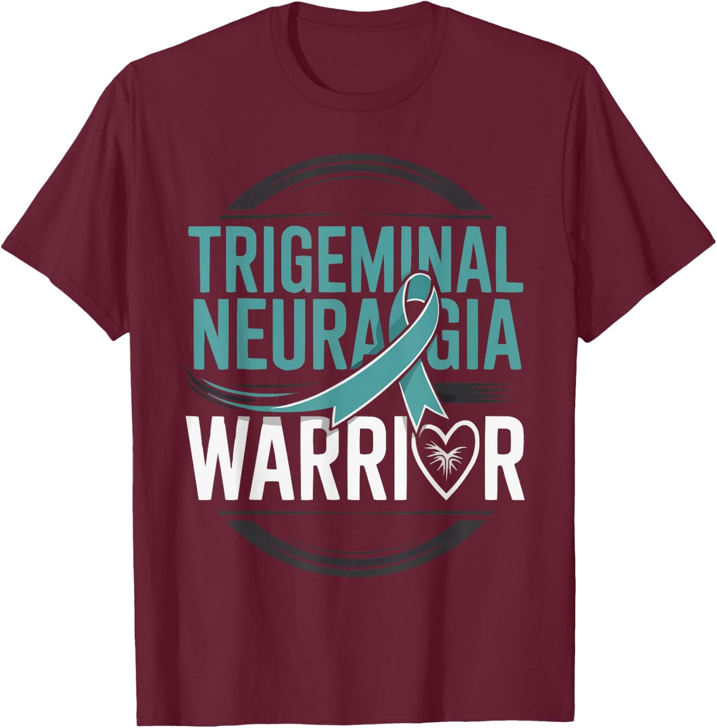 Trigeminal Neuralgia Awareness Chronic Illness Teal Ribbon T-Shirt - T-Shirt | Maroon