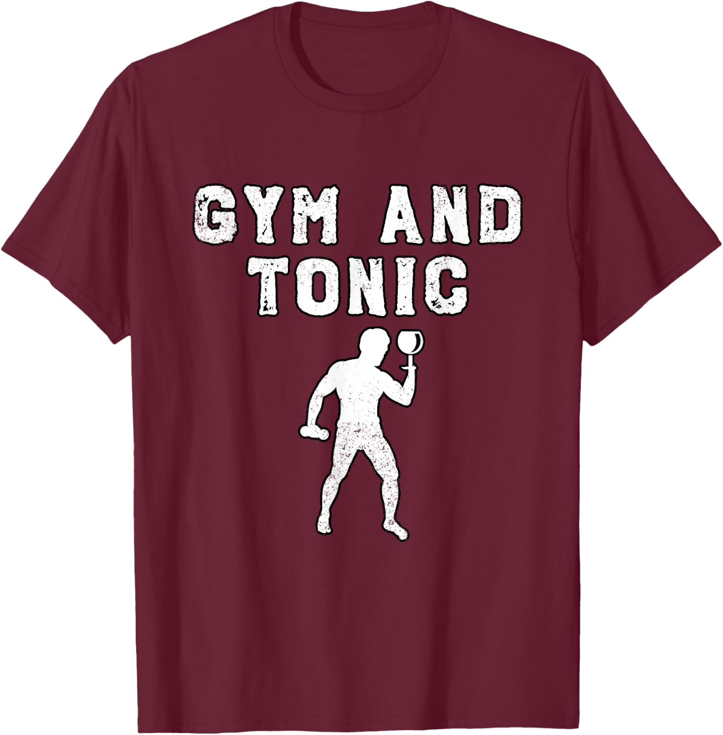 Humorous Gym and Tonic Drinks Fitness T-Shirt - T-Shirt | Maroon