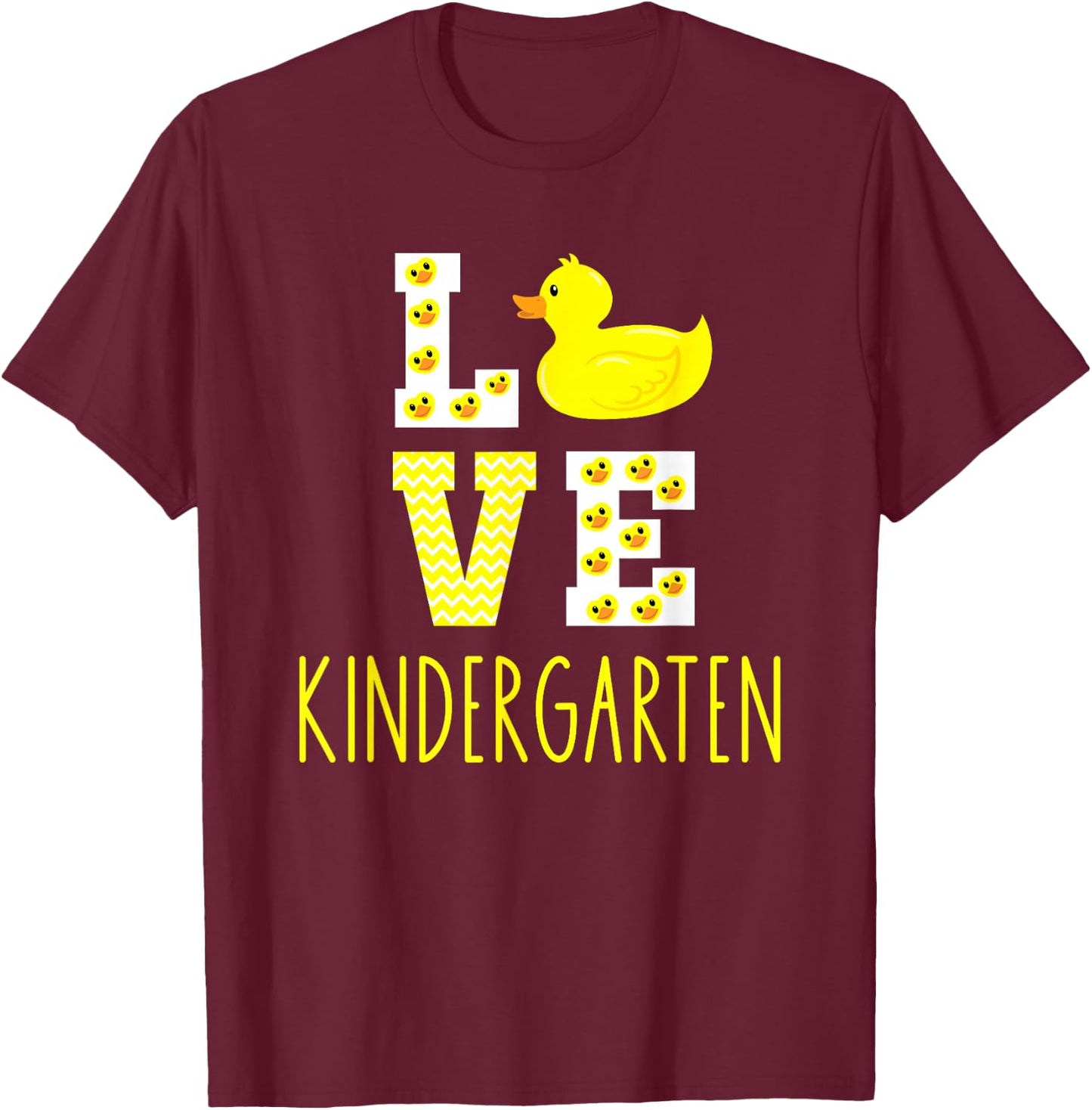 Love Kindergarten Back To School Yellow Duck Kinder Teacher T-Shirt - T-Shirt | Maroon