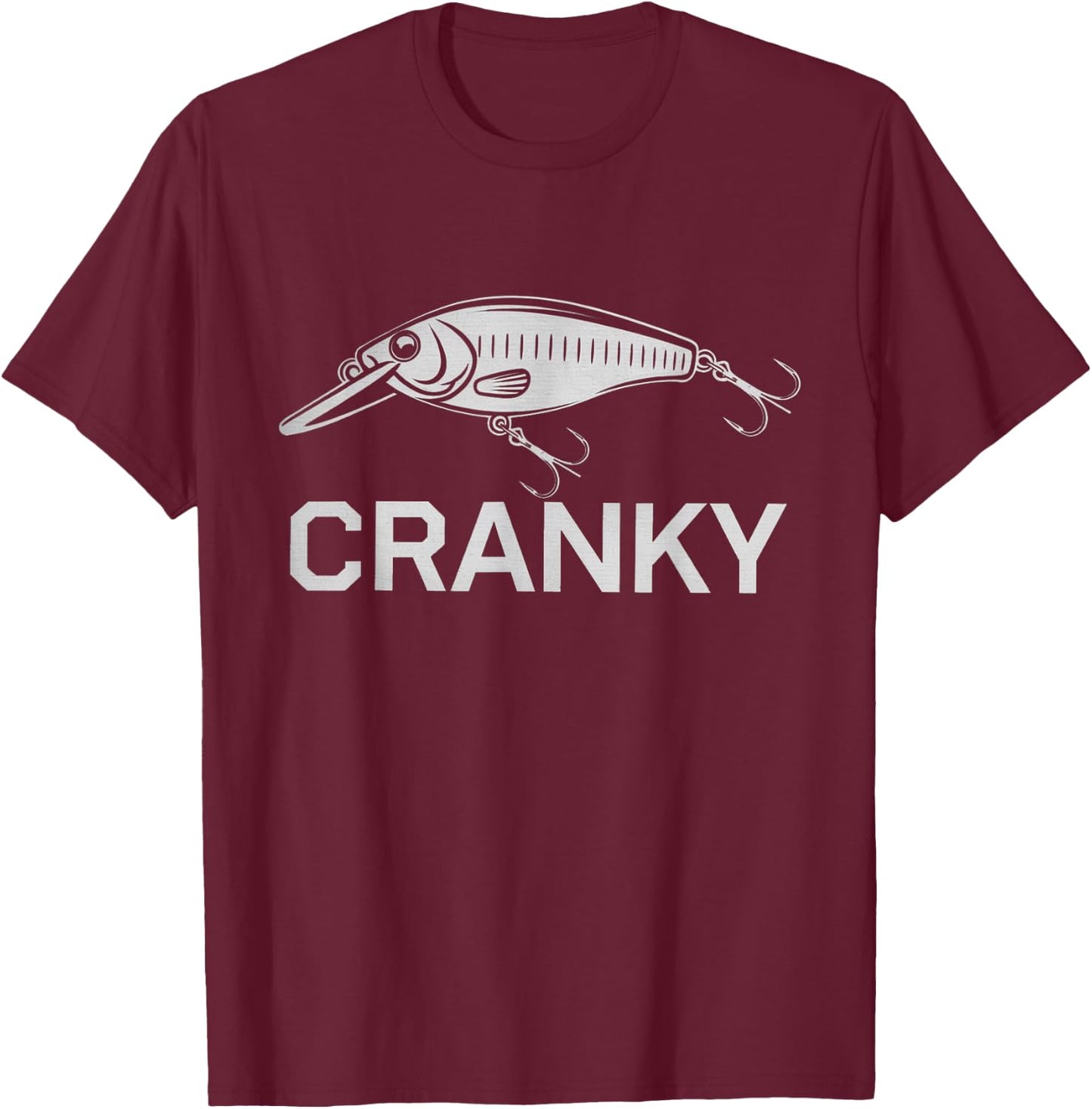 Funny Cranky Crankbait Fishing Lure Reel Pun Fishermen T-Shirt - T-Shirt | Maroon