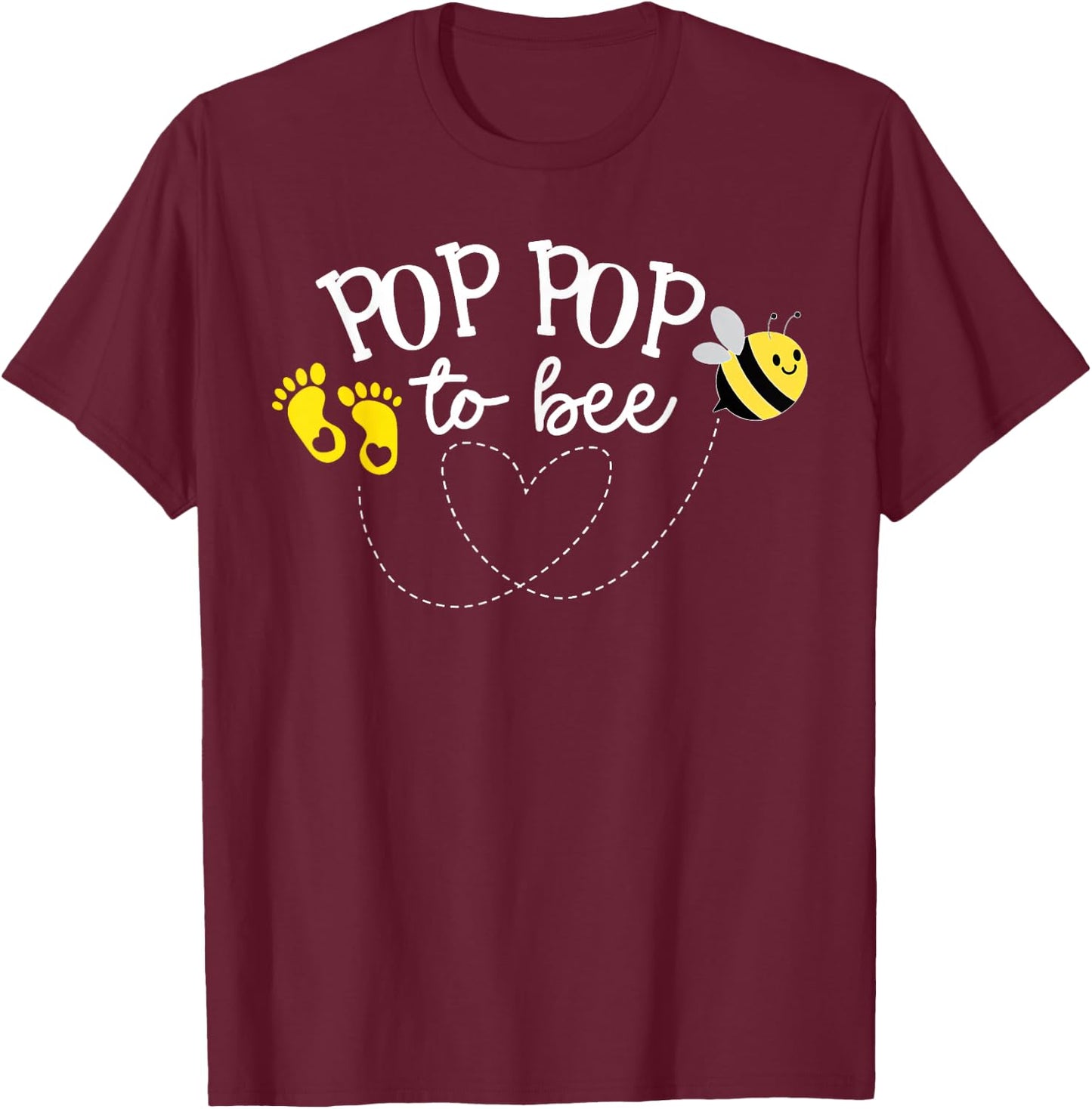 Pop Pop to Bee Pregnancy Announcement Baby Shower T-Shirt - T-Shirt | Maroon