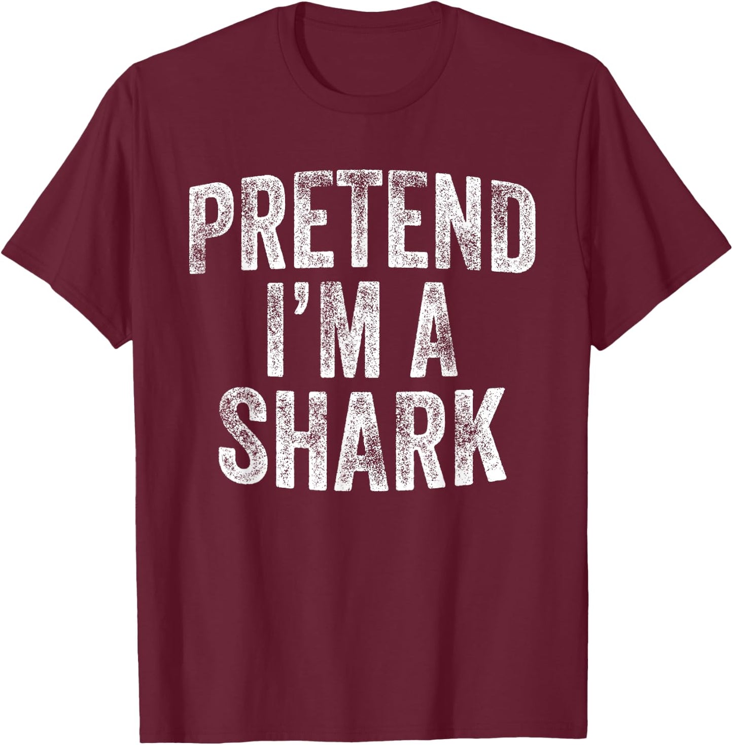 Pretend I'm A Shark Costume Family Lazy Easy Halloween Party T-Shirt - T-Shirt | Maroon