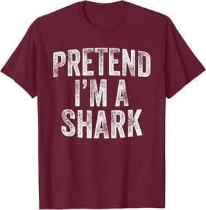 Pretend I'm A Shark Costume Family Lazy Easy Halloween Party T-Shirt - T-Shirt | Maroon