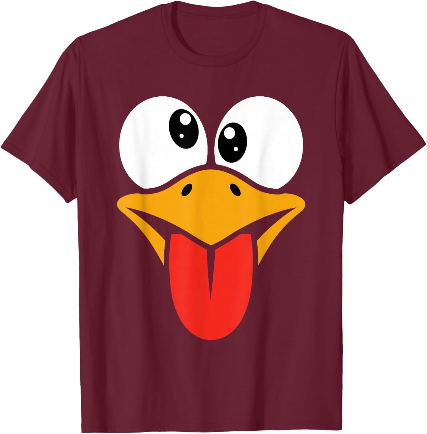 Funny Silly Turkey Face Happy Turkey Day Thanksgiving T-Shirt - T-Shirt | Maroon