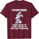 Retired Easter Bunny for Retirement Party T-Shirt - T-Shirt | Maroon