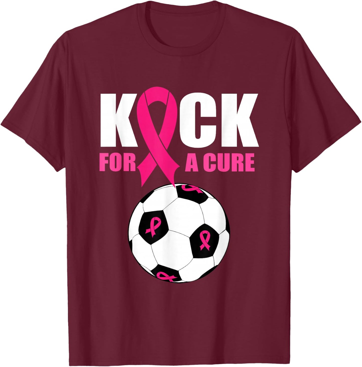 Kick For a Cure Soccer Breast Cancer Awareness Pink Ribbon T-Shirt - T-Shirt | Maroon