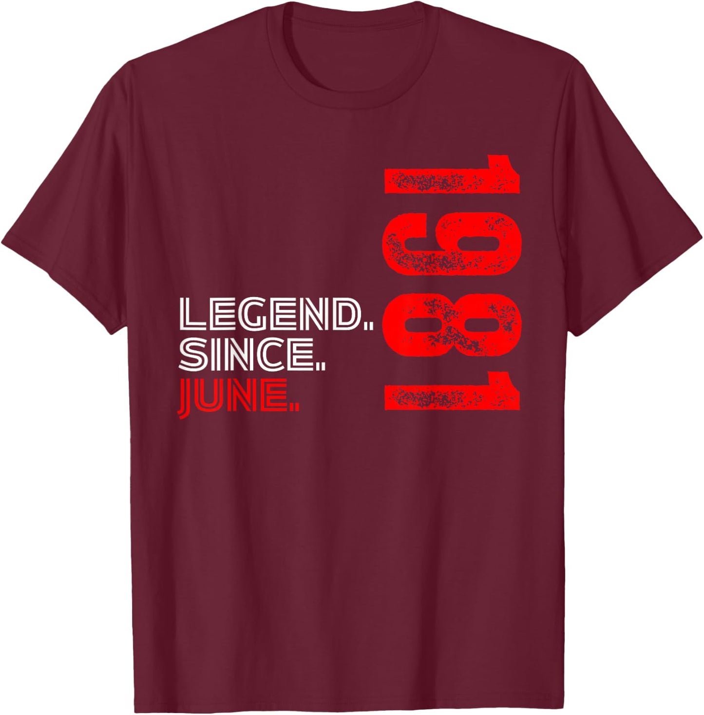 Born In June 1981 Vintage Birthday Legend Since June 1981 T-Shirt - T-Shirt | Maroon