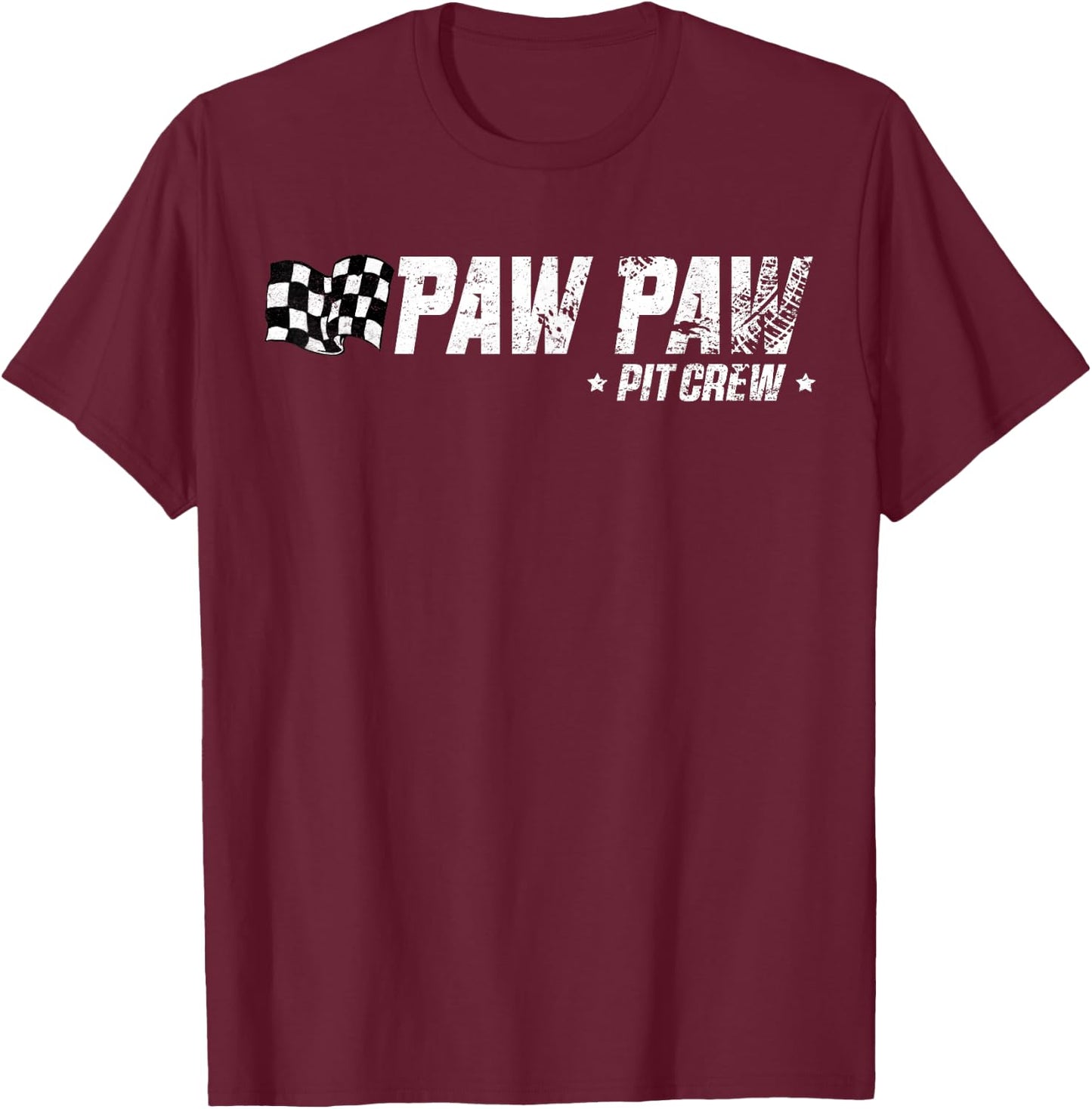 Paw Paw Pit Crew Race Car Birthday Family Racing T-Shirt - T-Shirt | Maroon