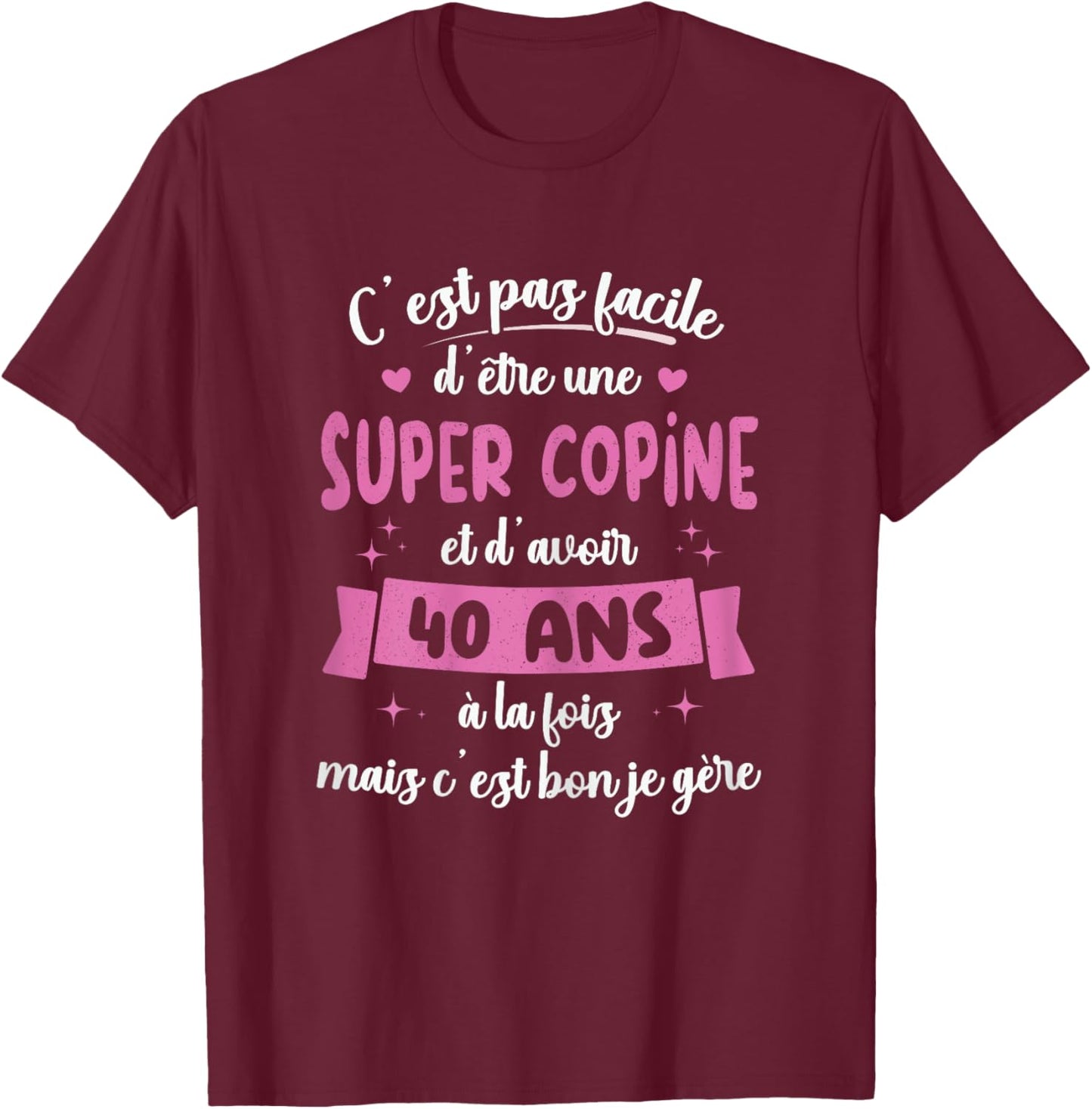 40 Years Funny Birthday Gift Super Girlfriend , Black T-Shirt - T-Shirt | Maroon