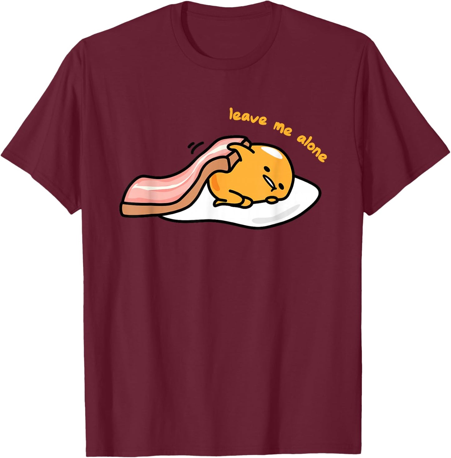 Gudetama Leave Me Alone Shirt T-Shirt - T-Shirt | Maroon