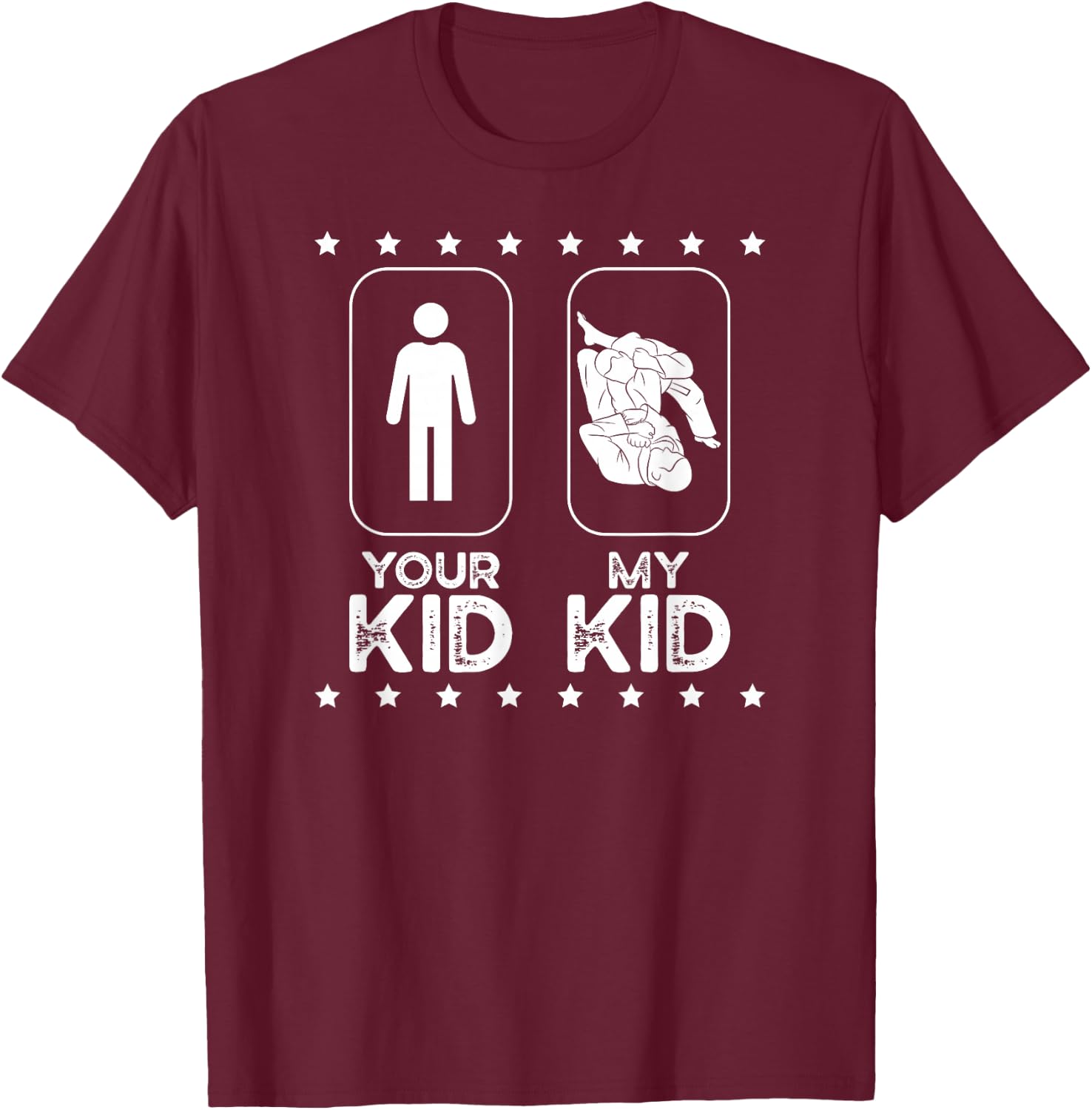 My Kid Jiu-Jitsu Dad Jiu-Jitsu Fighter Father BJJ Dad T-Shirt - T-Shirt | Maroon
