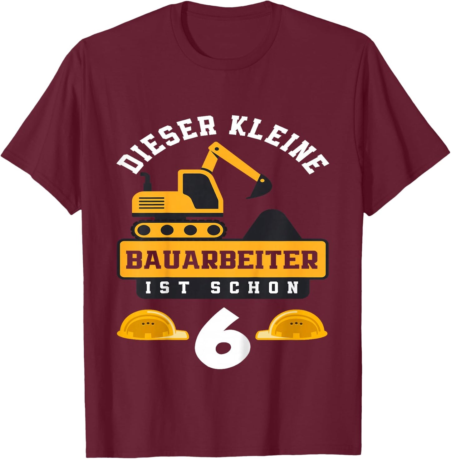 Children's Builder Worker 6th Birthday Boy 6 Years Digger Construction Site , black T-Shirt - T-Shirt | Maroon