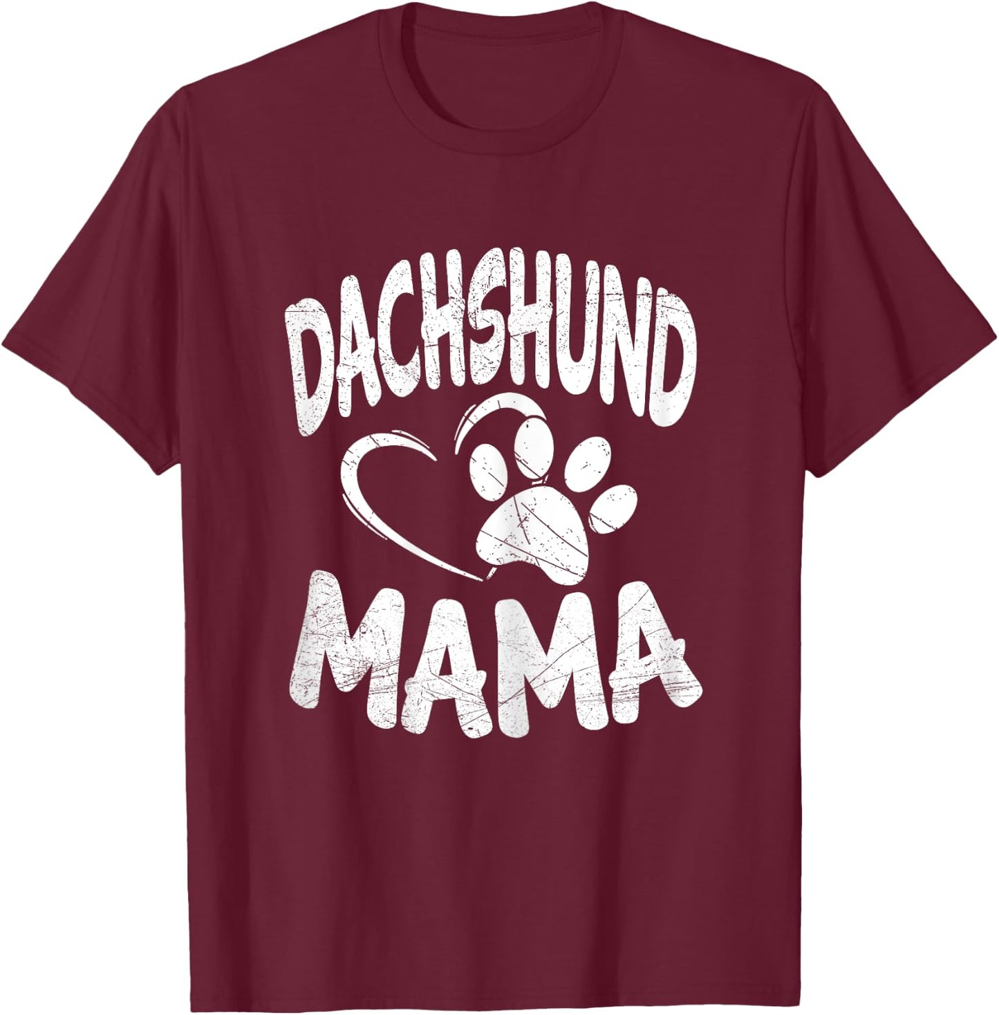 Daschund Mama Dog Doxie Mom Weiner Owner Gifts T-Shirt - T-Shirt | Maroon