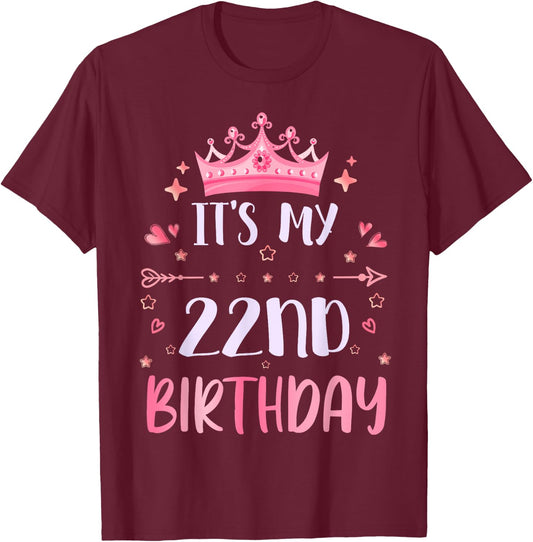 Happy It's My 22nd Birthday 22 Years Old Men Women T-Shirt - T-Shirt | Maroon