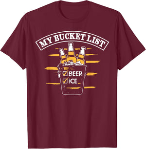 My Bucket List Funny Beer T-Shirt - T-Shirt | Maroon
