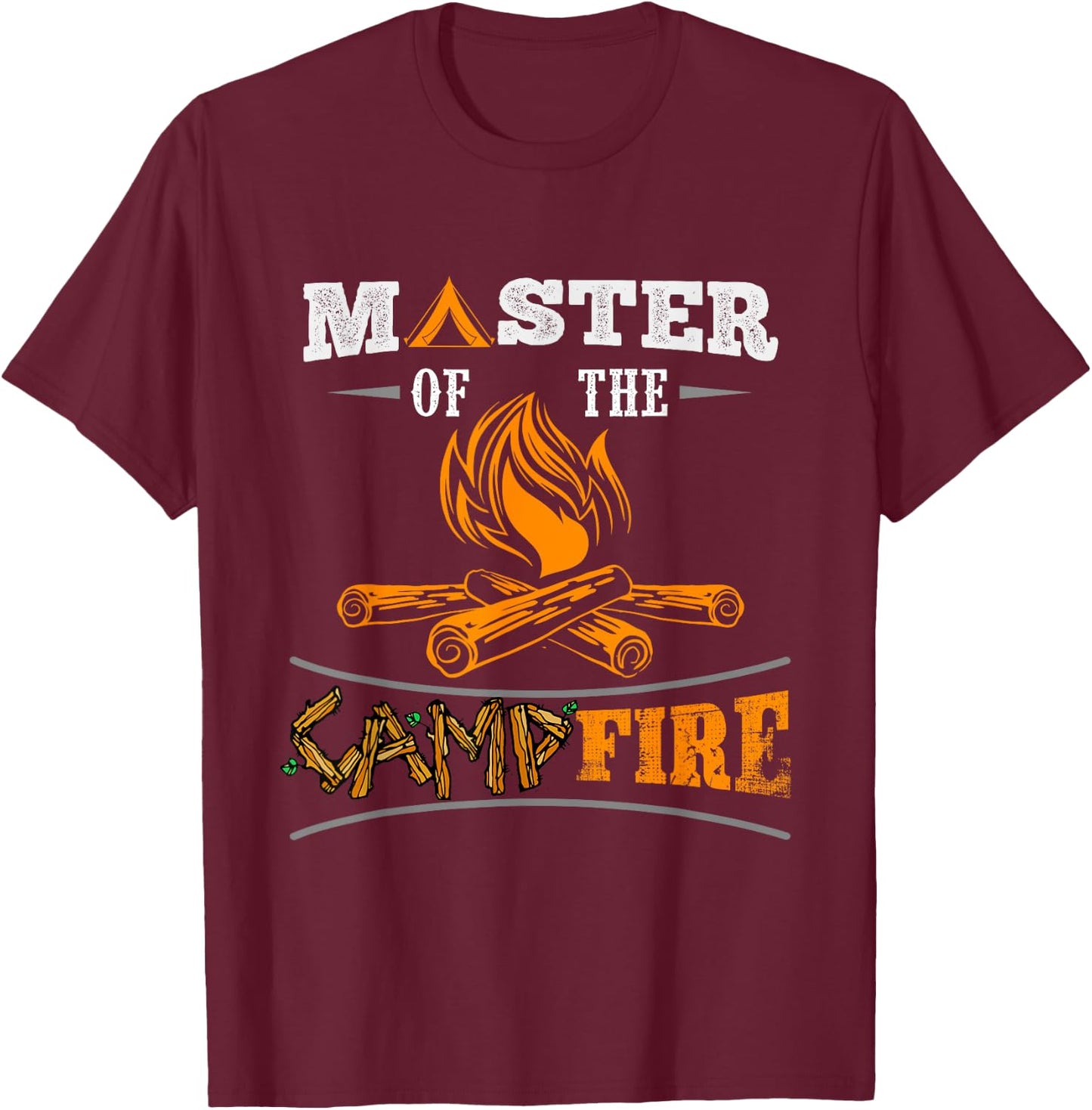 Funny Master of the Campfire Men, Women and Youth Campers T-Shirt - T-Shirt | Maroon