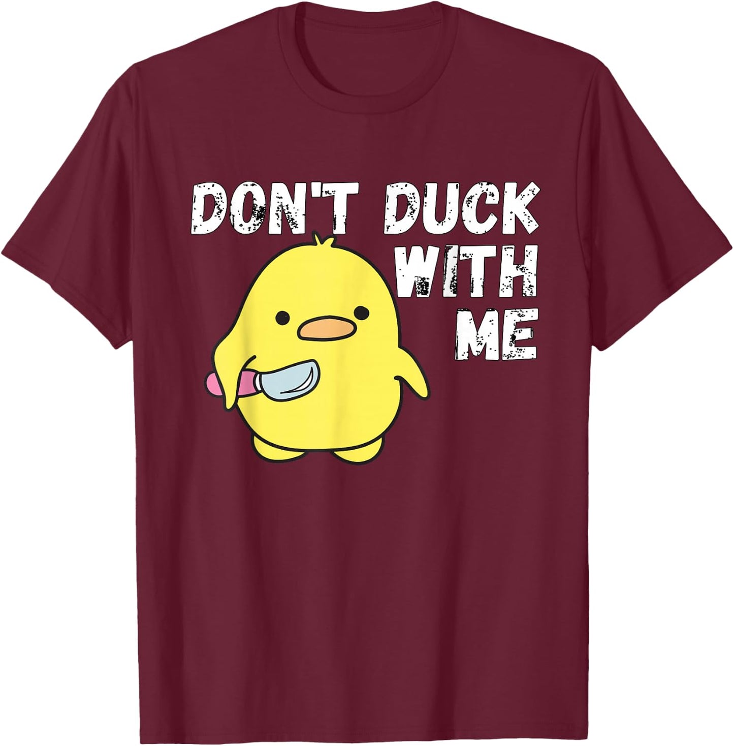 Dont Duck With Me | Rubber Duck Stuff Apparel T-Shirt - T-Shirt | Maroon