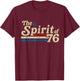 Retro Spirit of 76 250th Anniversary Patriotic 4th of July T-Shirt - T-Shirt | Maroon