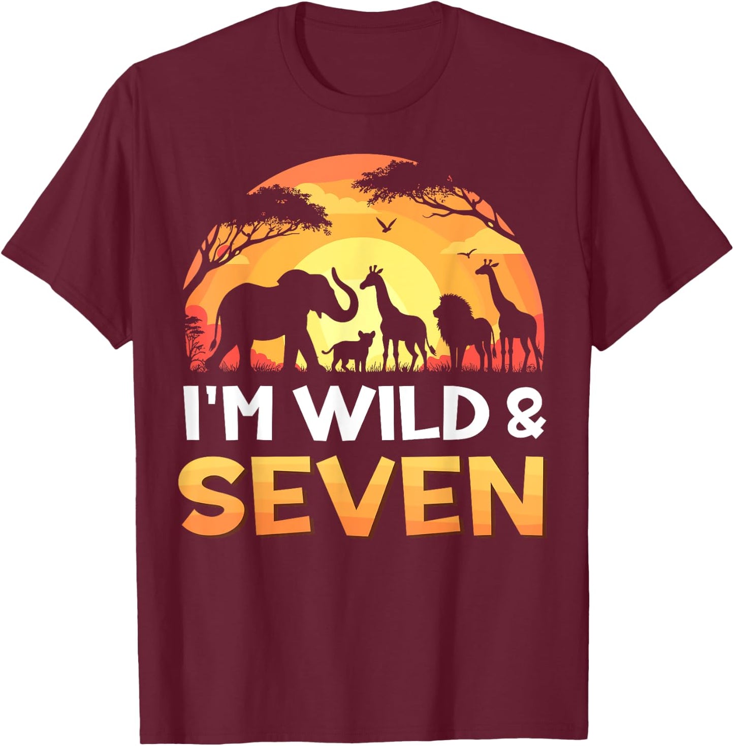 I'm Wild and Seven 7th Birthday Safari Wildlife Zoo Animals T-Shirt - T-Shirt | Maroon