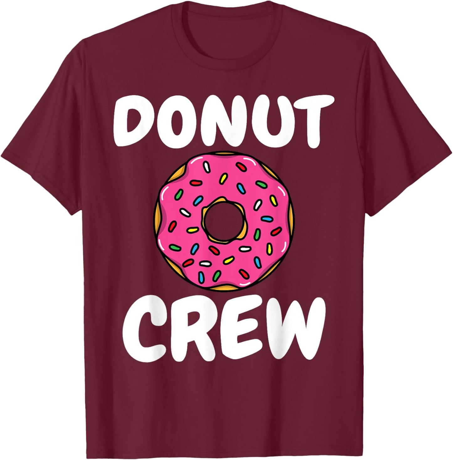 Funny Donut Women Doughnut Sprinkles Donut Lover T-Shirt - T-Shirt | Maroon