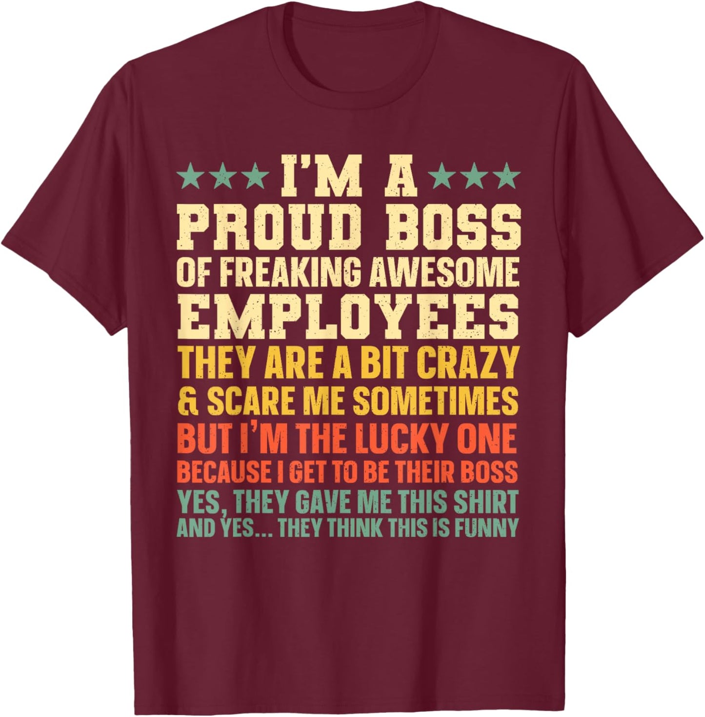 Funny Boss Art Women Dad Mom Boss Appreciation Day T-Shirt - T-Shirt | Maroon