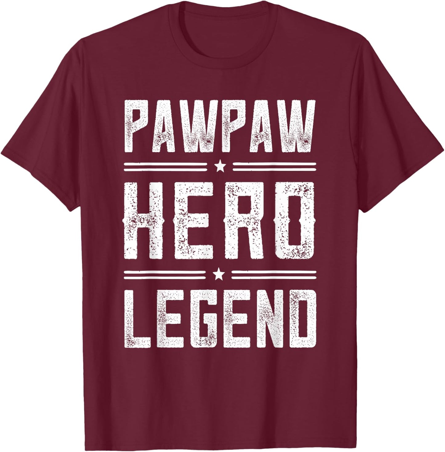 Pawpaw Hero Legend - Vintage Distressed Pawpaw T-Shirt - T-Shirt | Maroon