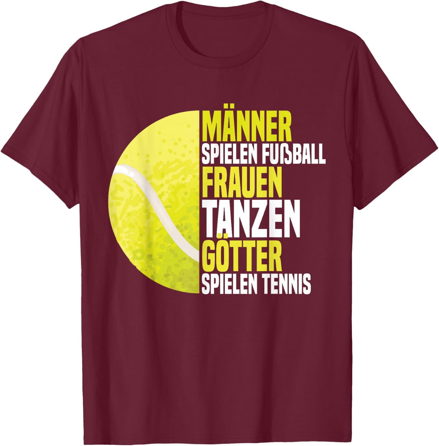 Lustiges Tennisplatz Tennisspieler Tennistrainer T-Shirt - T-Shirt | Maroon