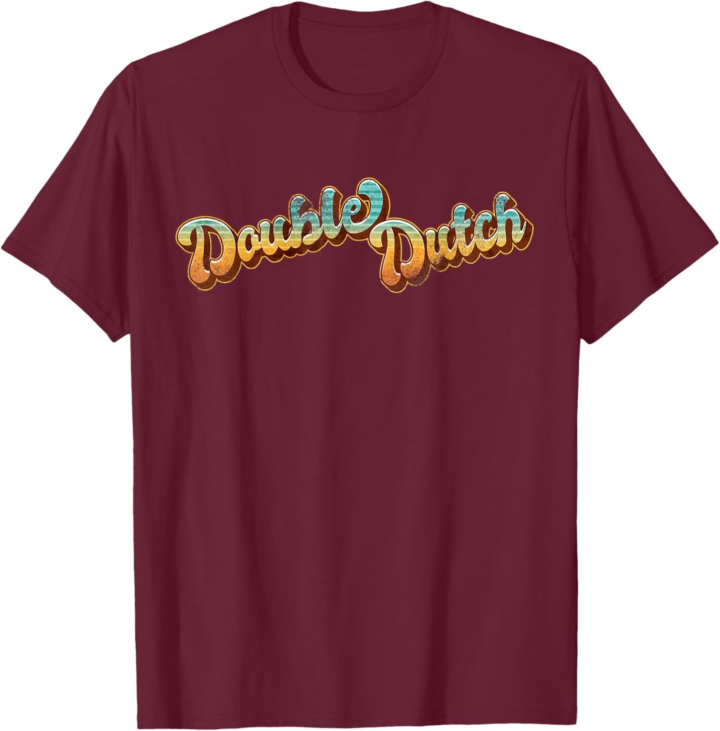 Double Dutch Shirt Childhood Games From the 80s 90s Costume T-Shirt - T-Shirt | Maroon
