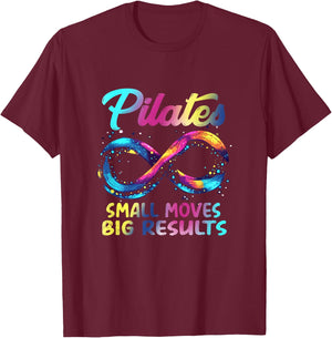 Pilates Small Moves Big Results T-Shirt - T-Shirt | Maroon