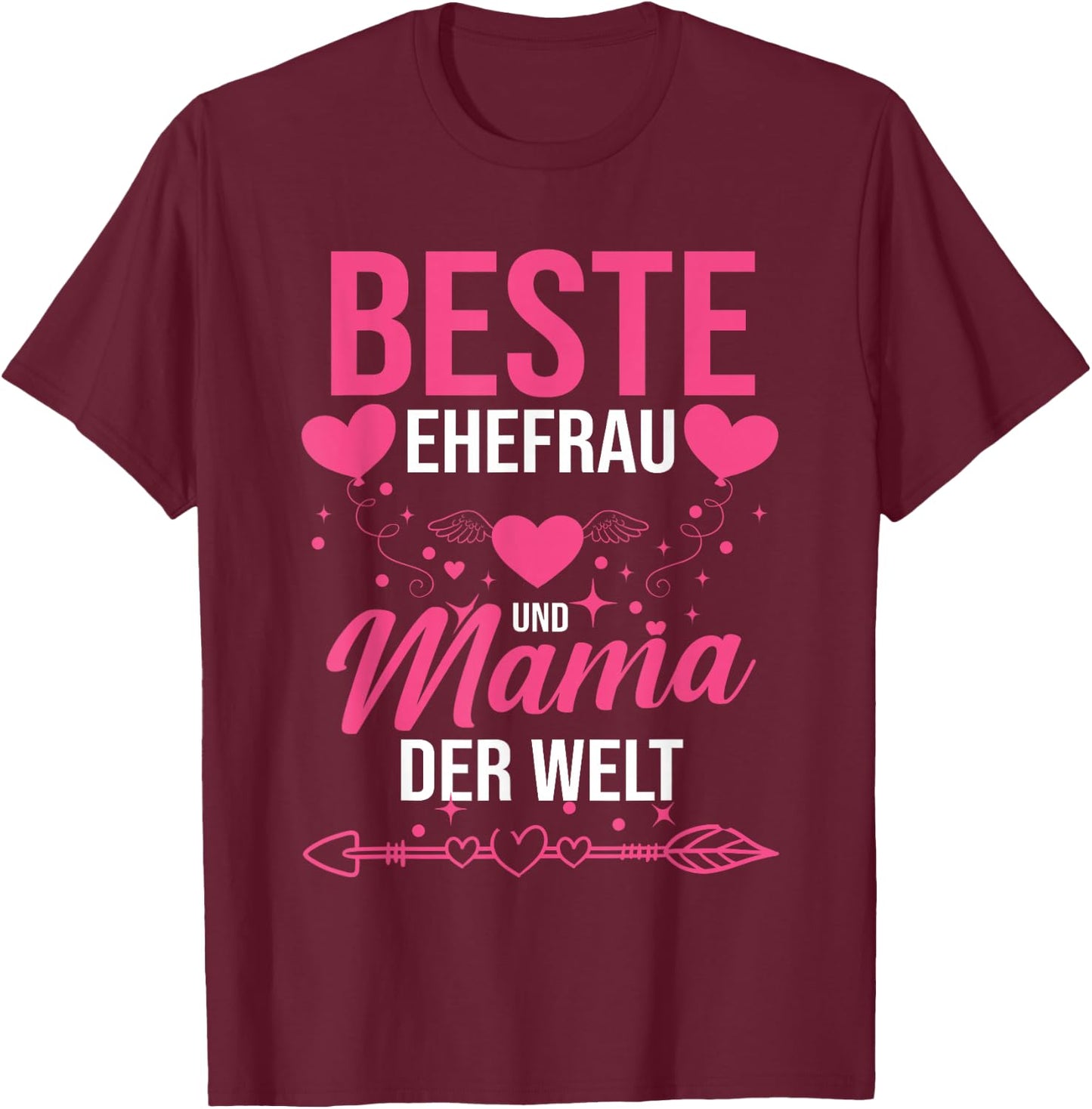 Beste Ehefrau Und Mama Der Welt T-Shirt - T-Shirt | Maroon