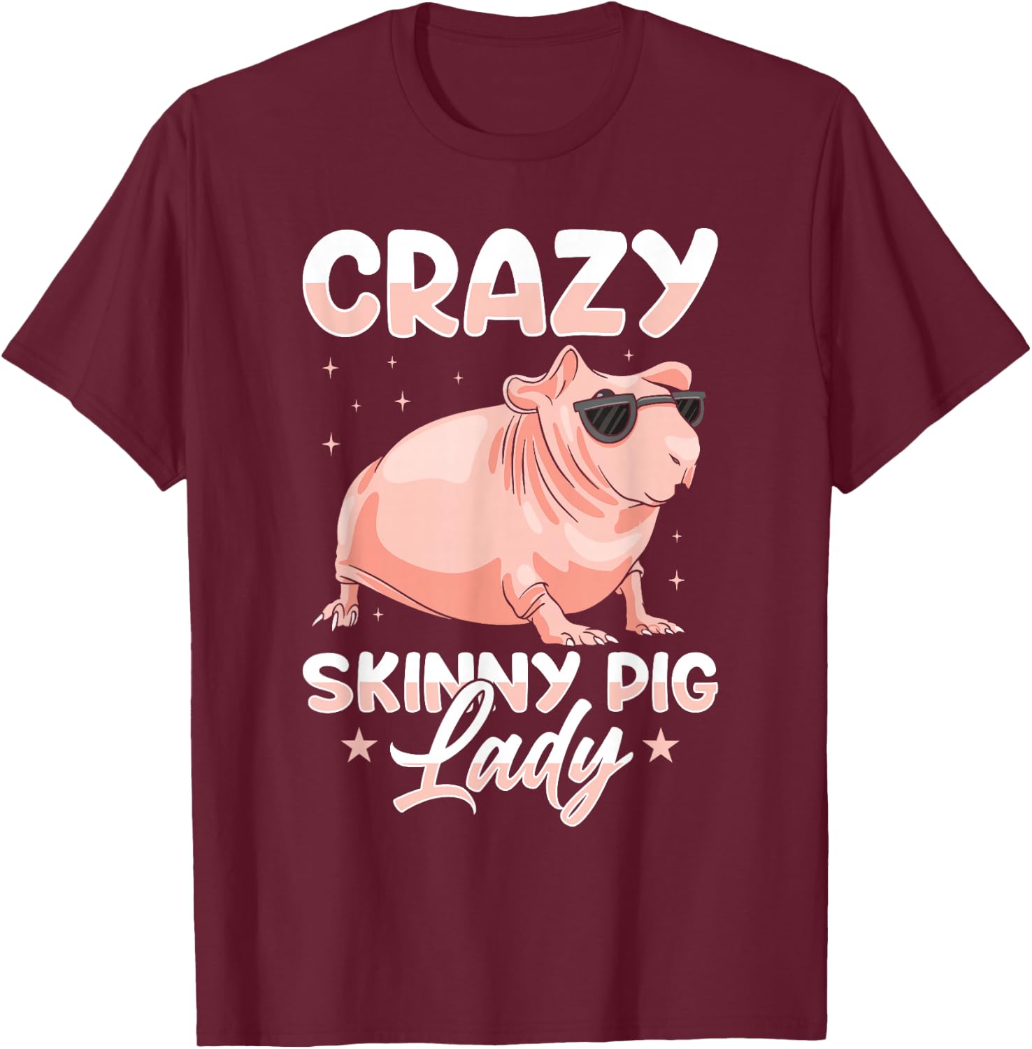 Hairless Guinea Pig Skinny Pig Owner Cavy Rodent Pet T-Shirt - T-Shirt | Maroon