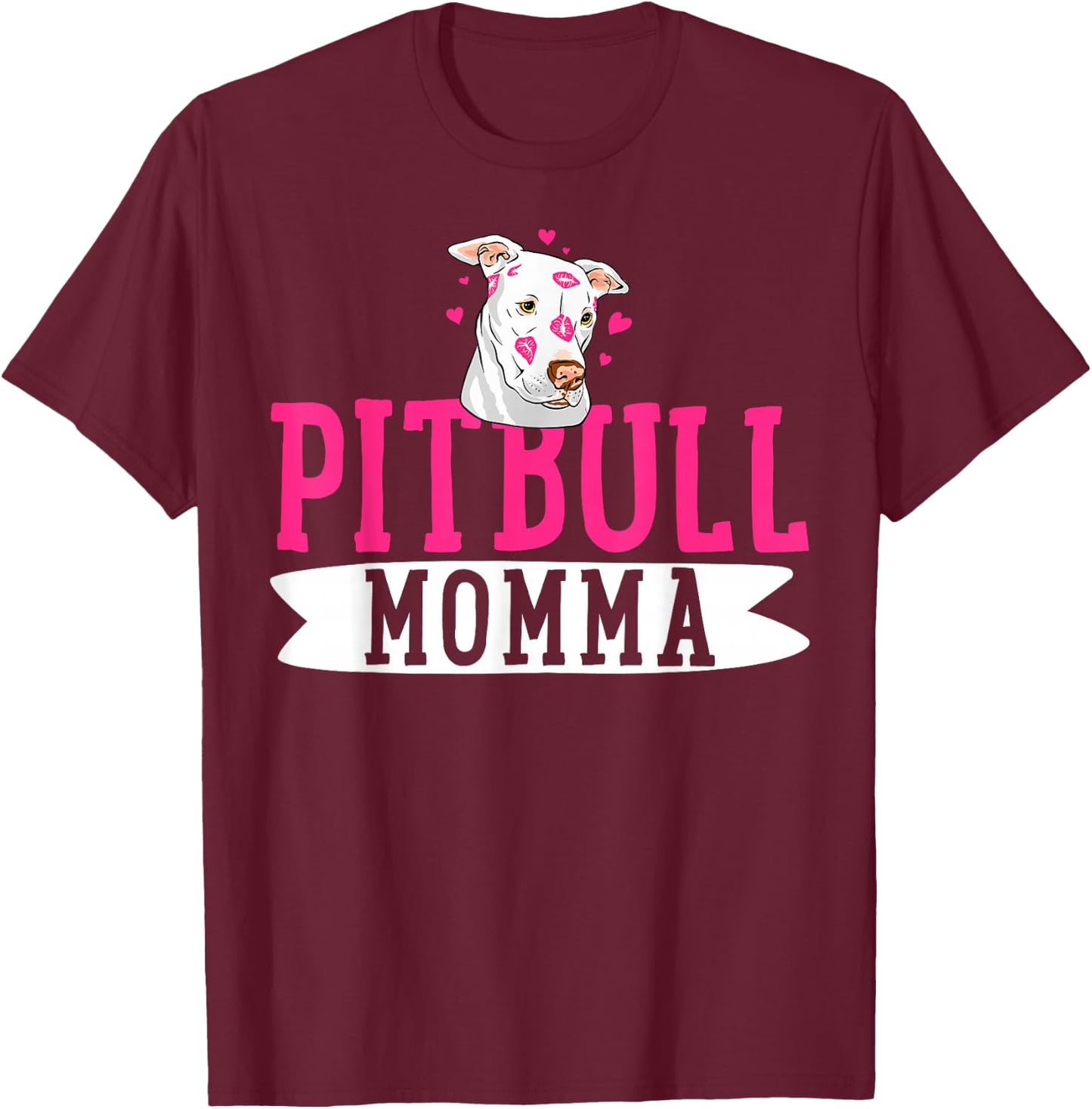 Pitbull Momma Pit Bull Terrier Dog Pibble Owner Mother's Day T-Shirt - T-Shirt | Maroon