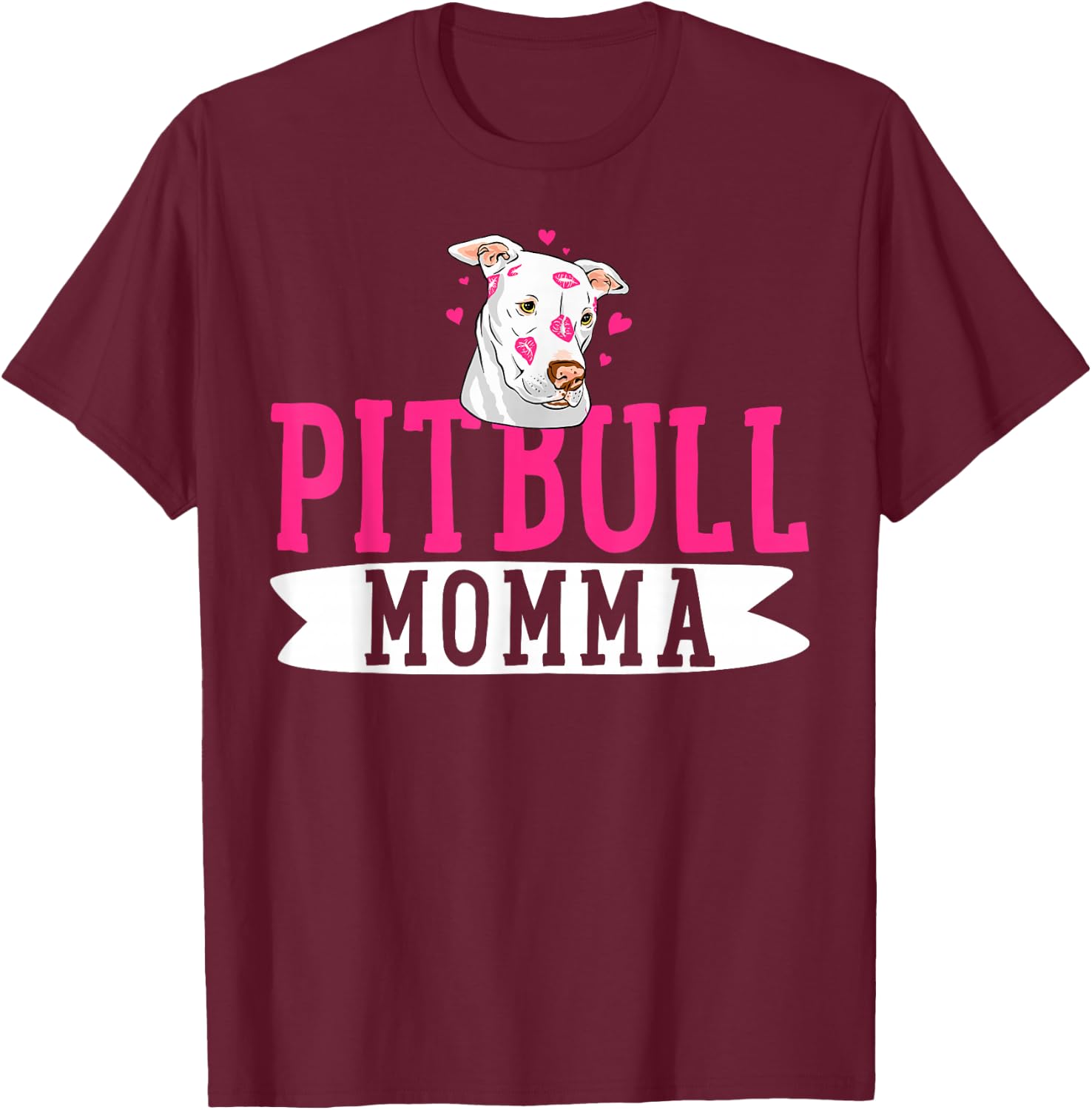 Pitbull Momma Pit Bull Terrier Dog Pibble Owner Mother's Day T-Shirt - T-Shirt | Maroon