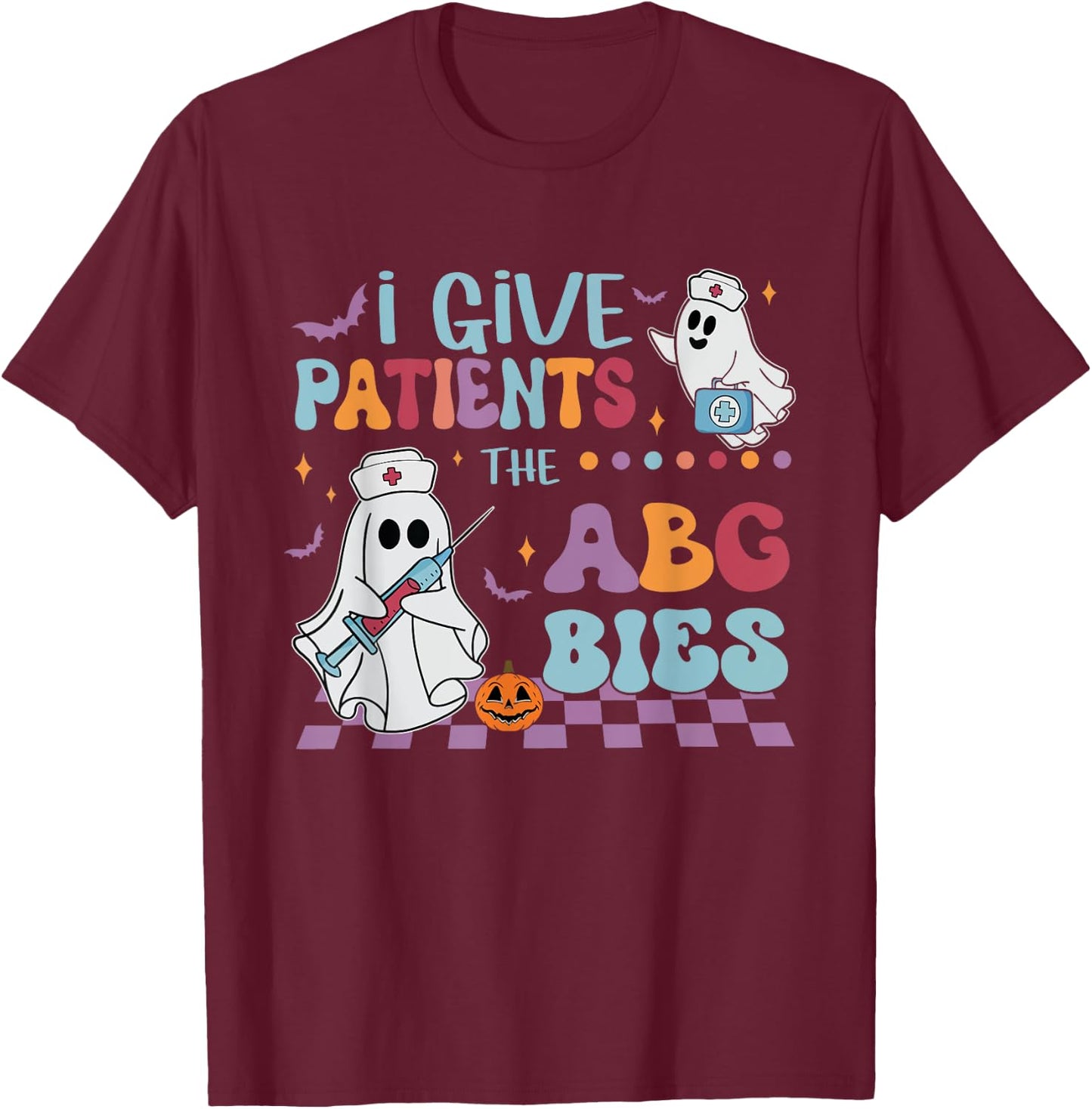 I Give Patients The ABG Bies Halloween Respiratory Therapist T-Shirt - T-Shirt | Maroon