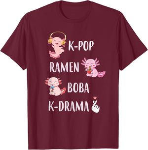 Cute Axolotl Kawaii K-Pop Ramen Boba Bubble K-Drama Lover T-Shirt - T-Shirt | Maroon
