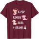Cute Axolotl Kawaii K-Pop Ramen Boba Bubble K-Drama Lover T-Shirt - T-Shirt | Maroon