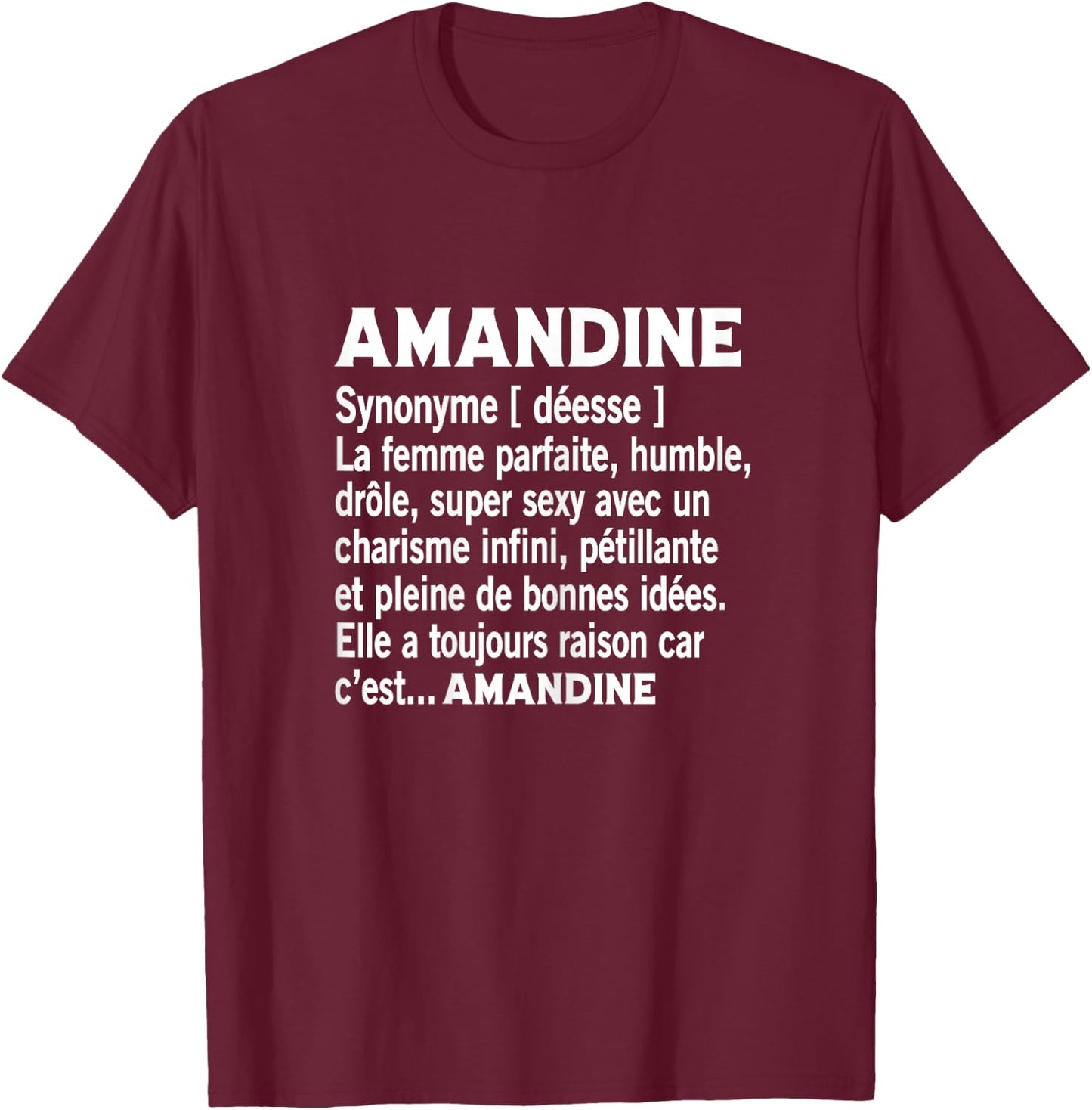 Woman Humour Personalized Gift Name Amandine Definition , Black, Female X-Small T-Shirt - T-Shirt | Maroon