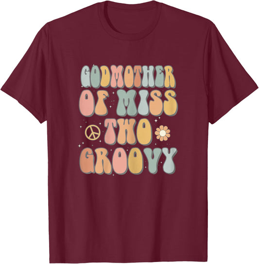Godmother Two Groovy Second Birthday Retro 2nd Bday Party T-Shirt - T-Shirt | Maroon